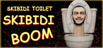 Skibidi Toilet Skibidi Boom * STEAM RU * АВТО *0%