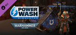 PowerWash Simulator – Warhammer 40,000 Special Pack DLC