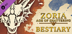 Zoria: Age of Shattering Digital Bestiary DLC