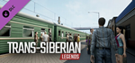 Trans-Siberian Legends – Ekaterinburg DLC * STEAM RU *