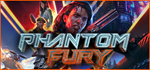 Phantom Fury * STEAM РОССИЯ * АВТОДОСТАВКА *0% КАРТЫ