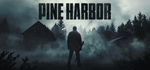 Pine Harbor * STEAM РОССИЯ * АВТОДОСТАВКА *0% КАРТЫ