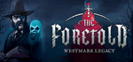 The Foretold: Westmark Legacy * STEAM RU * АВТО *0%