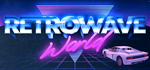 Retrowave World * STEAM RU * АВТО *0%