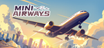 Mini Airways * STEAM РОССИЯ * АВТОДОСТАВКА *0% КАРТЫ