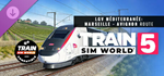 Train Sim World* 5: LGV Mediterranee: Marseille - Avign