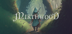 Mirthwood * STEAM РОССИЯ * АВТОДОСТАВКА *0% КАРТЫ