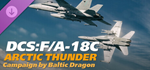 DCS: F/A-18C Arctic Thunder Campaign by Baltic Dragon D