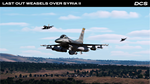 DCS: F-16C Last Out Weasels over Syria II Campaign by G