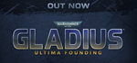 Warhammer 40,000: Gladius - Ultima Founding DLC