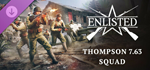 Enlisted - Thompson 7.63 Squad DLC * STEAM RU *