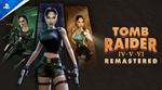 *Tomb Raider IV-VI Remastered * PS5 *ТУРЦИЯ*