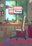 The Shape of Things КЛЮЧ* STEAM ВСЕ СТРАНЫ