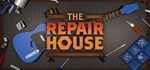 The Repair House: Restoration Sim КЛЮЧ* STEAM РФ+СНГ