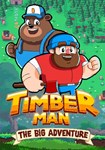 Timberman: The big Adventure КЛЮЧ* STEAM ВСЕ СТРАНЫ