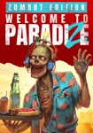 Welcome to ParadiZe - Zombot Edition КЛЮЧ* STEAM ROW