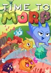 Time to Morp КЛЮЧ* STEAM РФ+СНГ