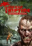 Dead Island: Riptide Definitive Edition КЛЮЧ* STEAM