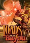 Toads of the Bayou КЛЮЧ* STEAM РФ+СНГ