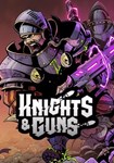 Knights & Guns КЛЮЧ* STEAM ВСЕ СТРАНЫ