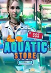 Aquatic Store Simulator КЛЮЧ* STEAM ВСЕ СТРАНЫ