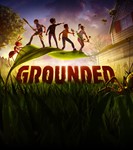 *Grounded*Windows/XBOX