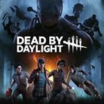 *Dead by Daylight*Windows/XBOX