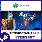 *Mercury Abbey**STEAM GIFT АВТО**RU/УКР/СНГ