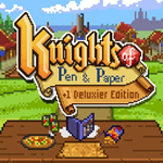 * Knights of Pen and Paper +1 Deluxier Edition PS ТУРЦИ