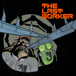 * The Last Worker PS ТУРЦИЯ*