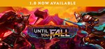 Until You Fall (Steam Gift Россия)