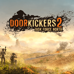 Door Kickers 2: Task Force North (Steam Gift Россия)