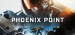 Phoenix Point (Steam Gift Россия) *