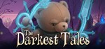 The Darkest Tales (Steam Gift Россия) *