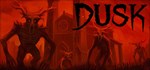 DUSK (Steam Gift Россия) *