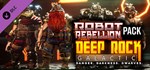 Deep Rock Galactic - Robot Rebellion Pack Steam Gift RU