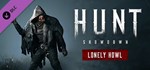 Hunt: Showdown - Lonely Howl (Steam Gift Россия) *