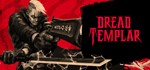 Dread Templar (Steam Gift Россия) *