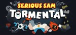 Serious Sam: Tormental (Steam Gift Россия) *