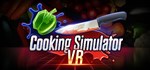 Cooking Simulator VR (Steam Gift Россия) *