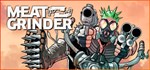 MEATGRINDER (Steam Gift Россия) *