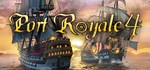 Port Royale 4 - Standard Edition (Steam Gift Россия) *