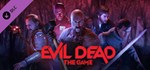 Evil Dead: The Game - Hail to the King Bundle Steam RU