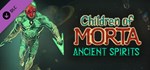 Children of Morta: Ancient Spirits (Steam Gift Россия)