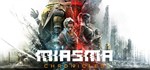 Miasma Chronicles (Steam Gift Россия) *