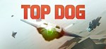 TOP DOG (Steam Gift Россия) *