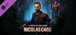 Dead by Daylight - Nicolas Cage Chapter (Steam Gift RU)