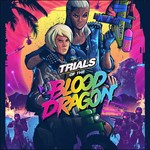 Trials of the Blood Dragon (Steam Gift Россия)