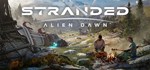 Stranded: Alien Dawn (Steam Gift Россия)