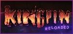 Kingpin: Reloaded (Steam Gift Россия)